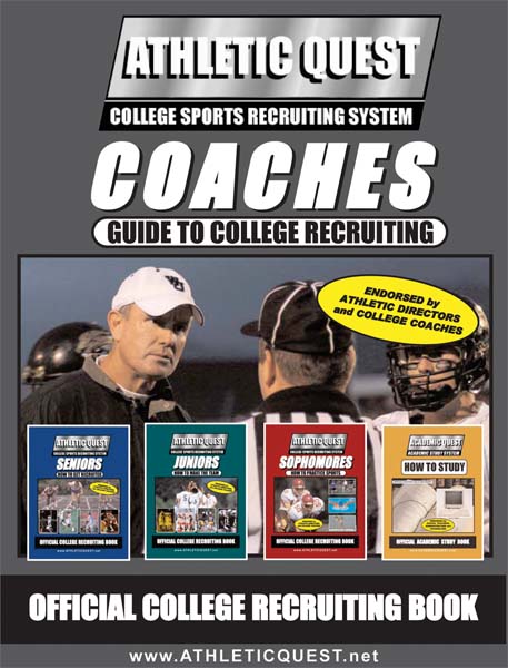 COACHES GUIDE TO COLLEGE RECRUITING
