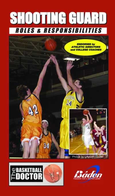 THE SHOOTING GUARD:<br> ROLES & RESPONSIBILITIES