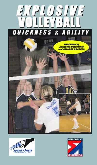EXPLOSIVE VOLLEYBALL:<br> QUICKNESS & AGILITY